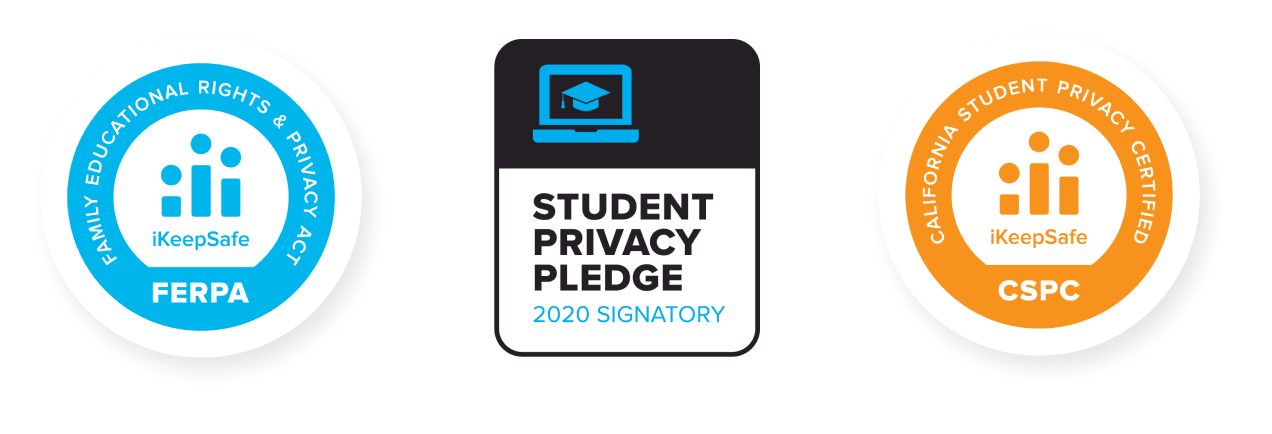 Family Educational Rights & Privacy Act, Student Privacy Pledge 2020 Signatory, and California Student Privacy Certified iKeepSafe logos